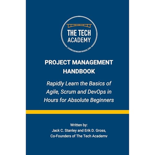 The Project Management Handbook by Jack Stanley, Erik Gross, The Academy episode artwork