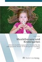 Musiktherapie und Kindergarten 363947807X Book Cover