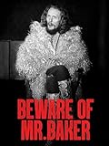 Beware of Mr. Baker