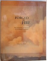 Forged By Fire: the Devastation and Renewal of a Mountain Community 0976529106 Book Cover