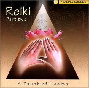 Reiki 2: Touch of Health [Audio CD] Reiki