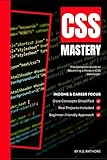 CSS Mastery 2025: From Zero to Expert: Learn Modern CSS, Flexbox, Grid,...