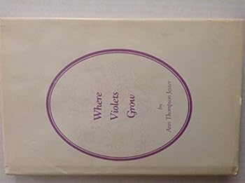 Hardcover Where Violets Grow Book