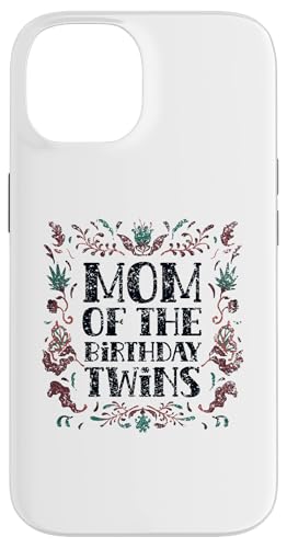 Mom Of The Birthday oq 킢 j  }} X}zP[X iPhone 14 p