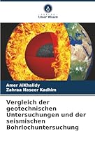 Vergleich der geotechnischen Untersuchungen und der seismischen Bohrlochuntersuchung (German Edition) 6208838339 Book Cover