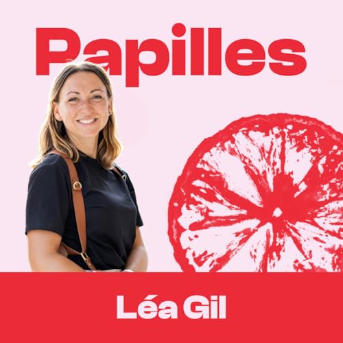 #193 - Léa Gil - L’œil gourmand de la photographie culinaire