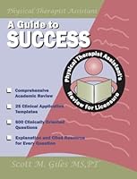 A Guide to Success: Physical Therapist Assistant's Review for Licensure 189098907X Book Cover