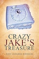 Crazy Jake's Treasure 1490862986 Book Cover
