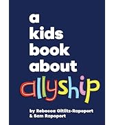 A Kids Book About Allyship