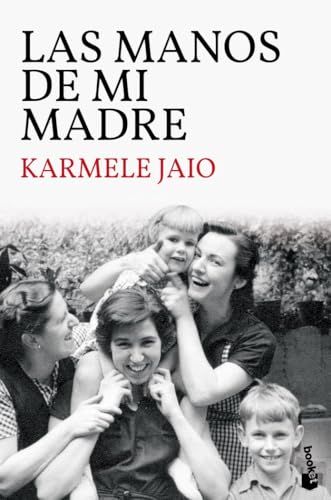 Las manos de mi madre (Novela)