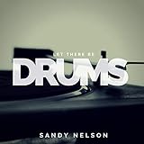  Let There Be Drums