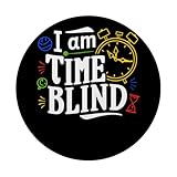 Zoom IMG-2 io sono time blind adhd Zoom IMG-2 io sono time blind adhd