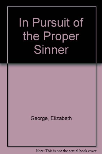 In Pursuit of the Proper Sinner