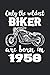 Solo i motociclisti più selvaggi sono nati nel 1958: Quaderno a righe da scrivere in formato 6x9, 120 pagine |Wild Biker Born In Nothebook Journal |Un ... ragazzi, ragazze, zio, zia, nonna e nonno
