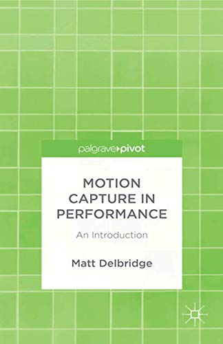 Motion Capture in Performance: An Introduction view 2