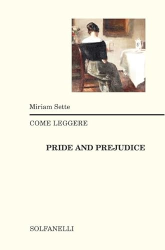 Come leggere «Pride and prejudice