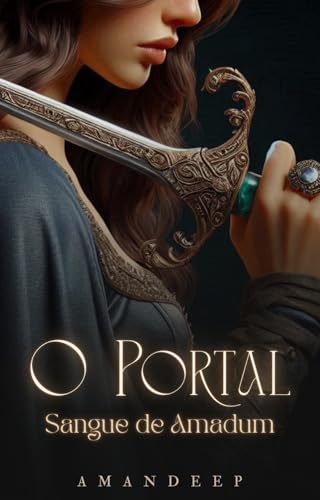 O Portal: Sangue de Amadum (Vol. 2) (O Portal - saga de romantasia completa)