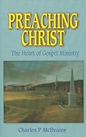 Preaching Christ 0851518311 Book Cover
