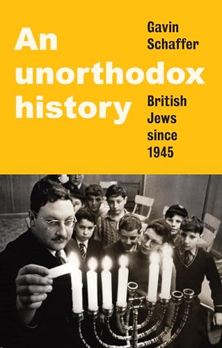 An unorthodox history: British Jews Since 1945