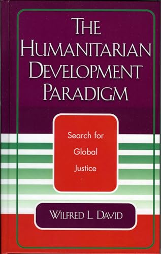 The Humanitarian Development Paradigm: Search for Global Justice