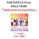 【 LIVE盤 】 FANTASTICS from EXILE TRIBE/ベストアルバム 「 Welcome to Sunshine 」 《 DVD 》