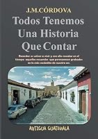 Todos Tenemos Una Historia Que Contar 9177854373 Book Cover