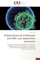 Antiprota(c)ASE Et Tritha(c)Rapie Anti-HIV, Une Expa(c)Rience Caennaise 6131581428 Book Cover