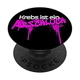 Krebs ist ein Arschloch Design für Kämpfer PopSockets mit austauschbarem PopGrip