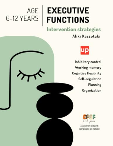 Executive Functions - Intervention Strategies | 6-12 years old