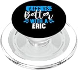 Photo Gallery la vita è migliore con una maglietta eric nome eric popsockets popgrip per magsafe Photo Gallery la vita è migliore con una maglietta eric nome eric popsockets popgrip per magsafe