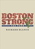 Boston Strong: The Poem to benefit The One Fund Boston