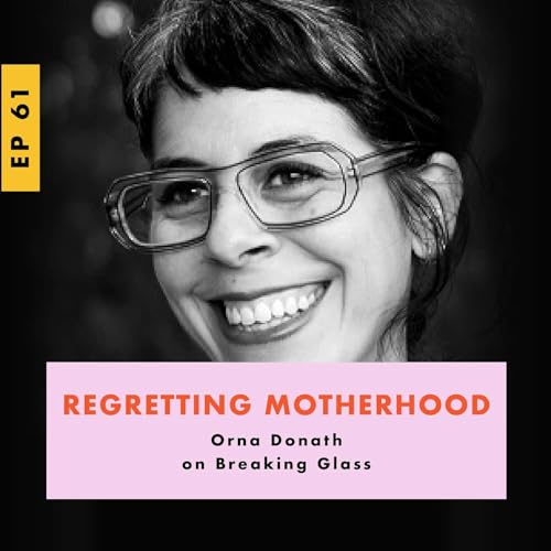 Page de couverture de Regretting Motherhood and Choosing Not to Have Children