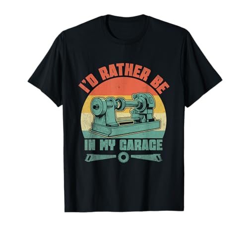 I'd Rather Be In My Garage Woodturner T-Shirt