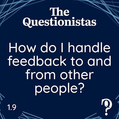 How do I handle feedback to and from other people?