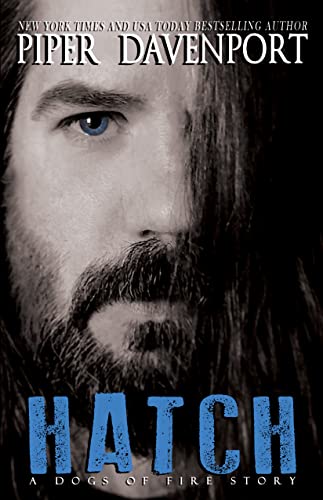 Hatch: a Dogs of Fire Story (English Edition)