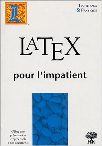 Télécharger Latex pour l'impatient livre En ligne