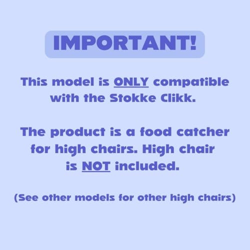 Image of CATCHY - Food Catcher - Compatible with Stokke Clikk High Chair + 12 Other High Chairs - Highchair Sold Separately - Baby & Toddler Food & Mess Catcher - Under High Chair Accessory | High Chair Food Catcher - High Chair Sold Separately - Baby & Toddler Food & Mess Catcher - Under High Chair Accessory