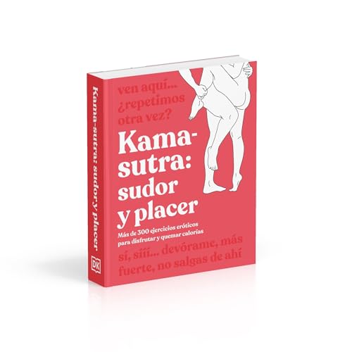 Miniatura 3 de Kama-Sutra: Sudor Y Placer: Más De 300 Ejercicios Eróticos Para Disfrutar Y Quemar Calorías Enciclopedia Visual