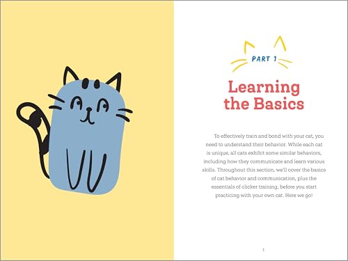 How to Clicker Train Your Cat: A Step-By-Step Guide to Teaching New Skills and Fun Tricks in 15 Minu