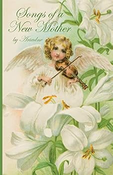 Paperback Songs Of A New Mother Book