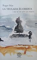 La teulada és oberta i no sé on són les parets 8495304104 Book Cover