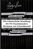 schneidemuhl posen  Die schmerzliche Wandlung des NS-Staatskünstlers Hermann von Schneidemühl