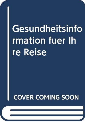 Gesundheitsinformation für Ihre Reise