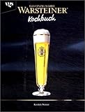 Das einzig wahre Warsteiner Kochbuch - Kordula Werner 