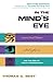 In the Mind's Eye: Creative Visual Thinkers, Gifted Dyslexics, and the Rise of Visual Technologies