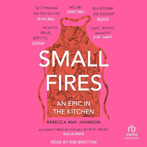Rebecca May Johnson's Small Fires episode artwork