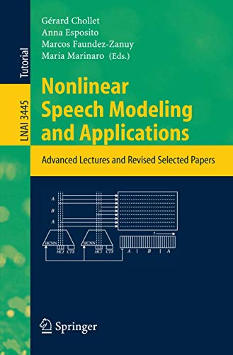 Nonlinear Speech Modeling and Applications: Advanced Lectures and Revised Selected Papers: 3445 (Lecture Notes in Computer Science) view 2