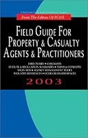 Field Guide for Property & Casualty Agents and Practitioners 0872183882 Book Cover
