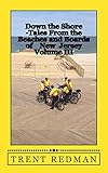Down the Shore - Tales From the Beaches and Boards of New Jersey Volume III