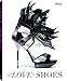 Produktbild For the Love of Shoes, Sonderedition: Hardcover